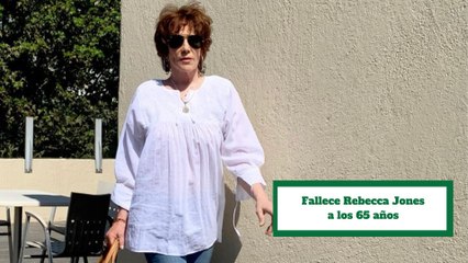 Muere la primera actriz Rebecca Jones tras padecer cáncer