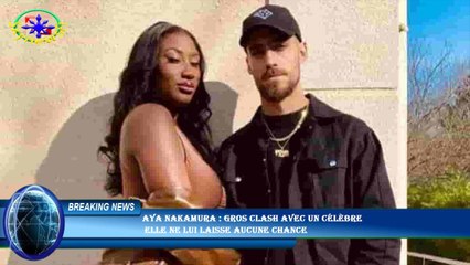 Aya Nakamura : Gros clash avec un célèbre  elle ne lui laisse aucune chance
