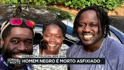Homem negro é morto asfixiado por policiais nos EUA 22/03/2023 18:43:02