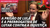 Fundador do Prerrogativas, Marco Aurélio conta os bastidores da prisão injusta de Lula