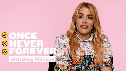The REAL Reason Busy Philipps Doesn't Like Spa Days | Once Never Forever | Women's Health