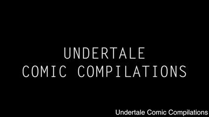 TRY NOT TO LAUGH UNDERTALE COMIC DUBS COMPILATION! - (IMPOSSIBLE EDITION)