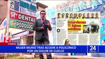 Policlínico de Comas denunciado por negligencia fue clausurado el 14 marzo, pero seguía operando