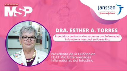 #MujeresMSP | Dra. Esther Torres, mujer líder en la gastroenterología de Puerto Rico