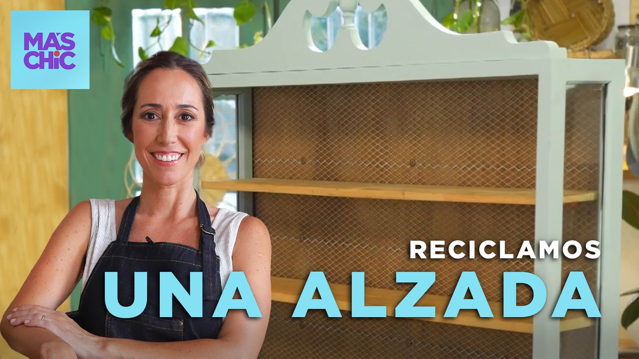 Reciclamos una Alzada | La Recicladora de Muebles con Eugenia Zavaroni | Mas Chic