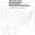 Fact: There’s only one letter that doesn’t appear in any U.S. state name.