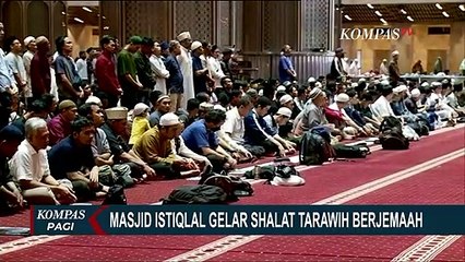 Warga Antusias Laksanakan Shalat Tarawih Perdana di Masjid Istiqlal
