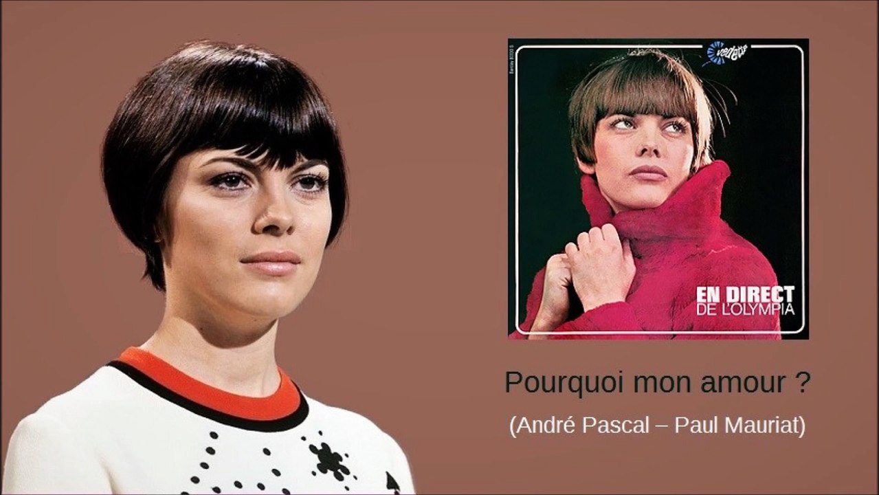  Pourquoi mon amour ? – Mireille Mathieu 