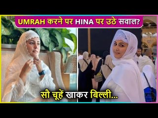 Hina Khan Badly Trolled, As She Shares Her First UMRAH Video From 'MAKKAH'