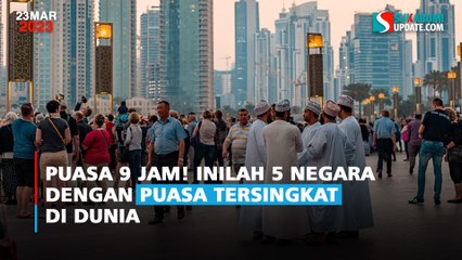 Puasa 9 Jam! Inilah 5 Negara dengan Puasa Tersingkat Di Dunia