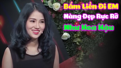 Nàng Đẹp RỰC RỠ như HOA HẬU chưa mảnh tình vắt vai  HẸN HÒ HAY NHẤT