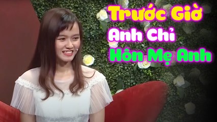 Anh Chưa Hôn Ai Ngoài Mẹ, Em Phải Dạy Cho Em Nhé  HẸN HÒ HAY NHẤT