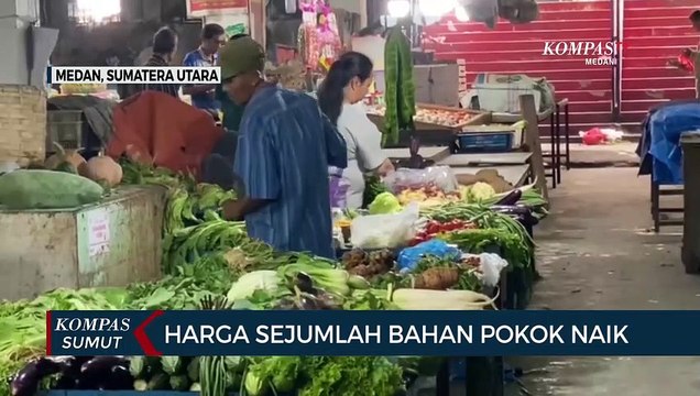 Sejumlah Bahan Pokok di Pasar Tradisional di Medan Mengalami Kenaikan Harga