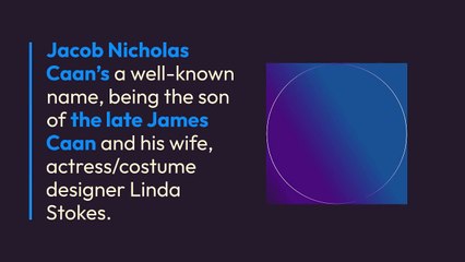 Get to Know Jacob Nicholas Caan Son of James Caan