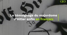 La première traduction française pour le témoignage du majordome de Hitler