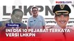 10 Pejabat Terkaya Versi LHKPN Terbaru: Menteri hingga Wakil Bupati