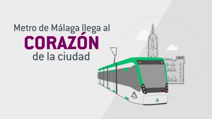 Vídeo explicativo sobre la llegada del Metro de Málaga al Centro.