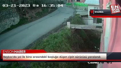 Beykoz'da yol ile bina arasındaki boşluğa düşen cipin sürücüsü yaralandı