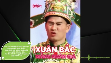Dàn sao Táo Quân toàn gạo cội nhưng đều dính ồn ào: Sau nghi vấn mắng khán giả của nghệ sĩ Xuân Bắc lại đến Chí Trung phát ngôn gây tranh cãi | Điện Ảnh Net