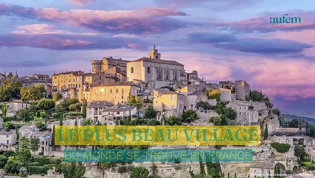 Le plus beau village du monde se trouve en France
