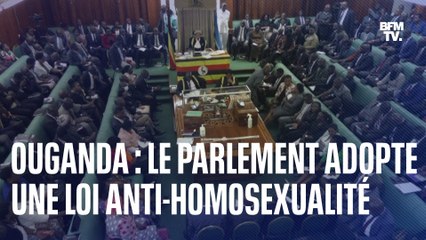 Ouganda: le Parlement adopte une loi prévoyant la prison à vie pour des relations homosexuelles