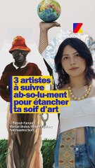 3 artistes que tu dois suivre ABSOLUMENT !