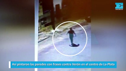 Así pintaron las paredes con frases contra Verón en el centro de La Plata