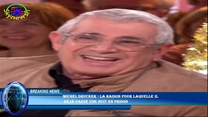 Michel Drucker : la raison pour laquelle il  déjà passé une nuit en prison