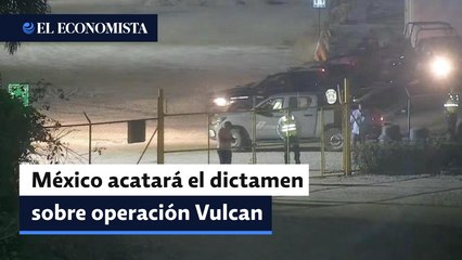 México va a acatar el dictamen del panel T-MEC sobre operación Vulcan de EU: AMLO
