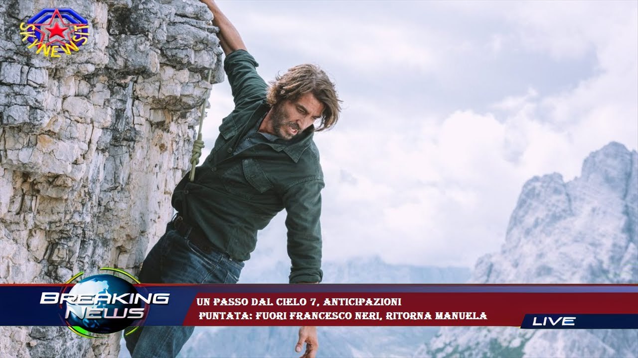 Un passo dal cielo 7, anticipazioni  puntata: fuori Francesco Neri, ritorna Manuela