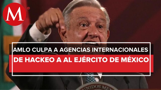 AMLO rechaza investigar quién está detrás de ‘Guacamaya Leaks’; sospecha de Claudio X