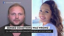Calif. Mom Had Bad Feeling Her Daughter Had Been Harmed. She Went to Ex's Home and Found Her Slain