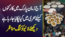 Aaj Zaman Park Mein Supporters Ke Liye Sehri Mein Kiya Pakaya Ja Raha Hai - Dekhiye Live Cooking Manazar