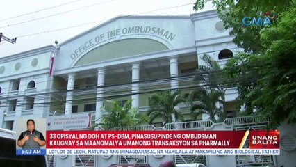 33 opisyal ng DOH at PS-DBM, pinasususpinde ng Ombudsman kaugnay sa maanomalya umanong transaksyon sa Pharmally | UB