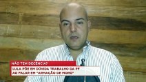 98Talks | Lula põe em dúvida trabalho da PF ao falar em “armação de Moro”