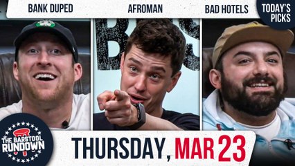 Afroman Is Down Bad | Barstool Rundown - March 23, 2023