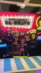 La Vecindad del Chavo: una experiencia inmersiva