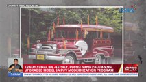 Tradisyunal na jeepney, plano nang palitan ng upgraded model sa PUV modernization program | UB