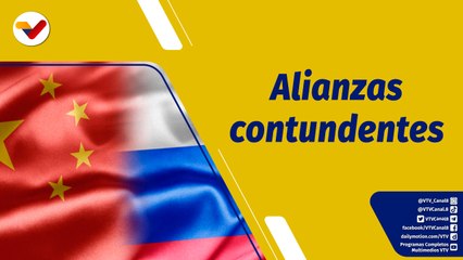 Punto de Encuentro | Alianza de China y Rusia y su impacto mundial