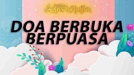 Superb Hufaz - Doa Berbuka Puasa | EP2