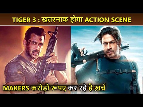 Tiger 3: CRORES Spent On Salman Khan and Shah Rukh's BIGGEST Action Scene In Bollywood