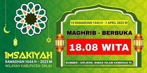 Imsakiyah Ramadhan 1444 H - 2023 H Wilayah Kabupaten Sinjai Hari Ke - 10