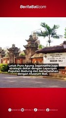 Mengenal Pura Agung Jagatnatha, Pura Terbesar di Denpasar