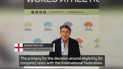 World Athletics President Coe holding firm on Russia ban for Olympics
