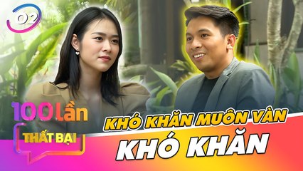 100 Lần Thất Bại Tập 2 IChú Lâm LAMAN Và Hàng Loạt NHỮNG NỐT TRẦM đằng sau những THÀNH CÔNG VANG DỘI
