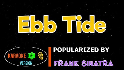 Ebb Tide - Frank Sinatra _ Karaoke Version _HQ ▶️ ️