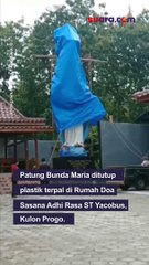 Klarifikasi soal Patung Bunda Maria Ditutup Terpal saat Ramadan
