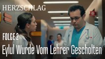 Eylul wurde vom Lehrer gescholten - Herzschlag Folge 2