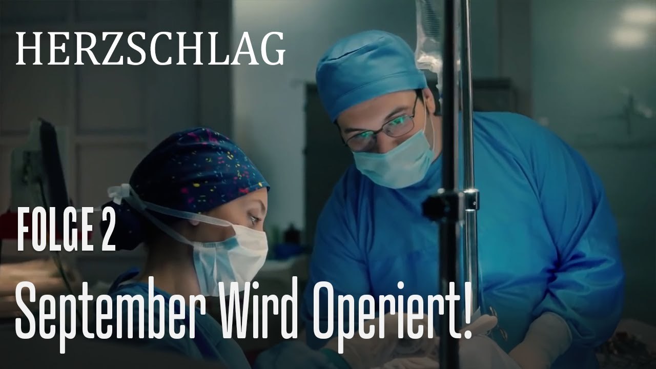 September wird operiert! - Herzschlag Folge 2