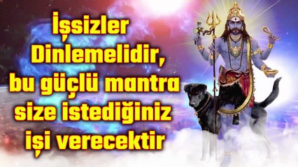 İşsizler Dinlemelidir, bu güçlü mantra size istediğiniz işi verecektir